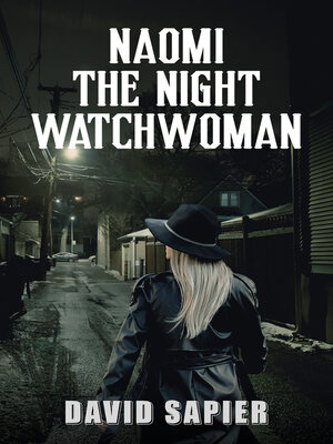 cover image of Naomi the Night Watchwoman